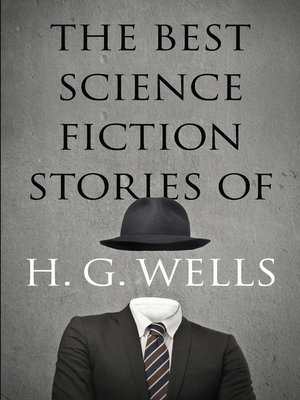 cover image of The Best Science Fiction Stories of H. G. Wells